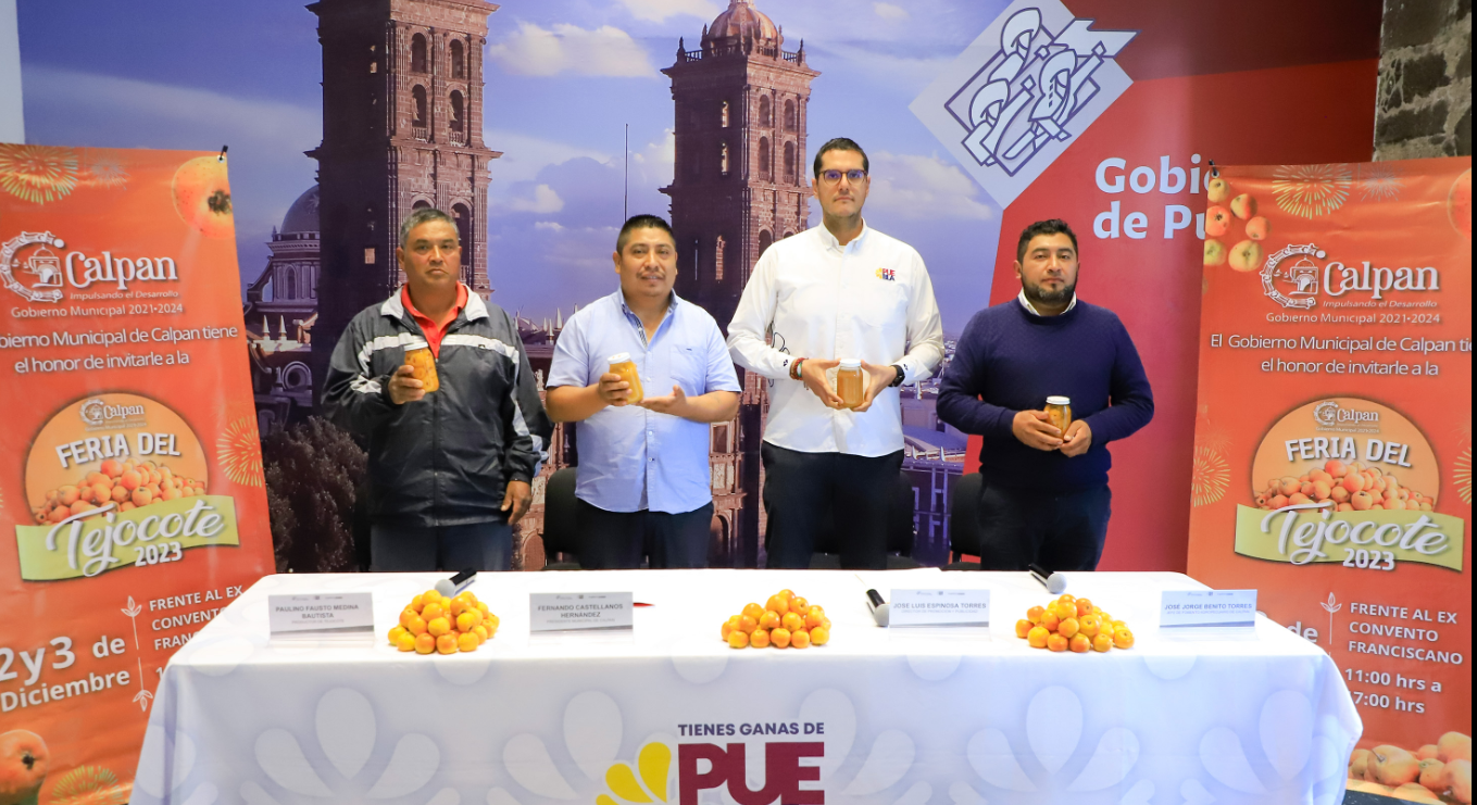 Convocan gobierno estatal y ayuntamiento a Feria del Tejocote de Calpan